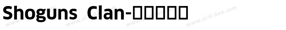 Shoguns Clan字体转换